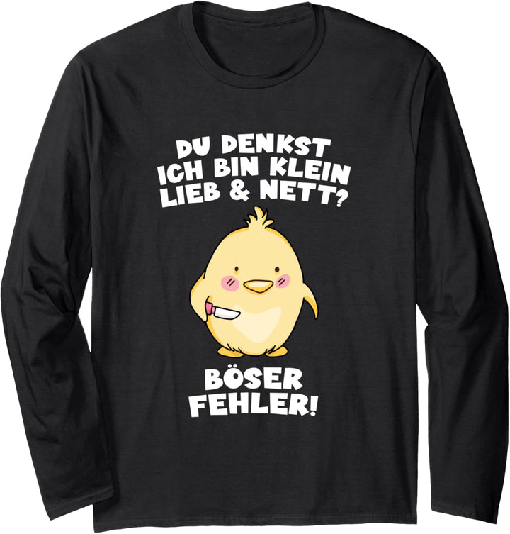 Du denkst Ich bin klein lieb und nett? Ente arbeiten süss Langarmshirt