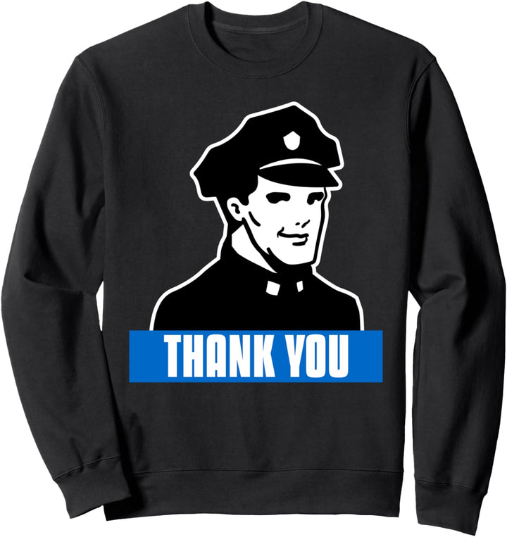 Vielen Dank, dass Sie Strafverfolgungsuniform Sweatshirt