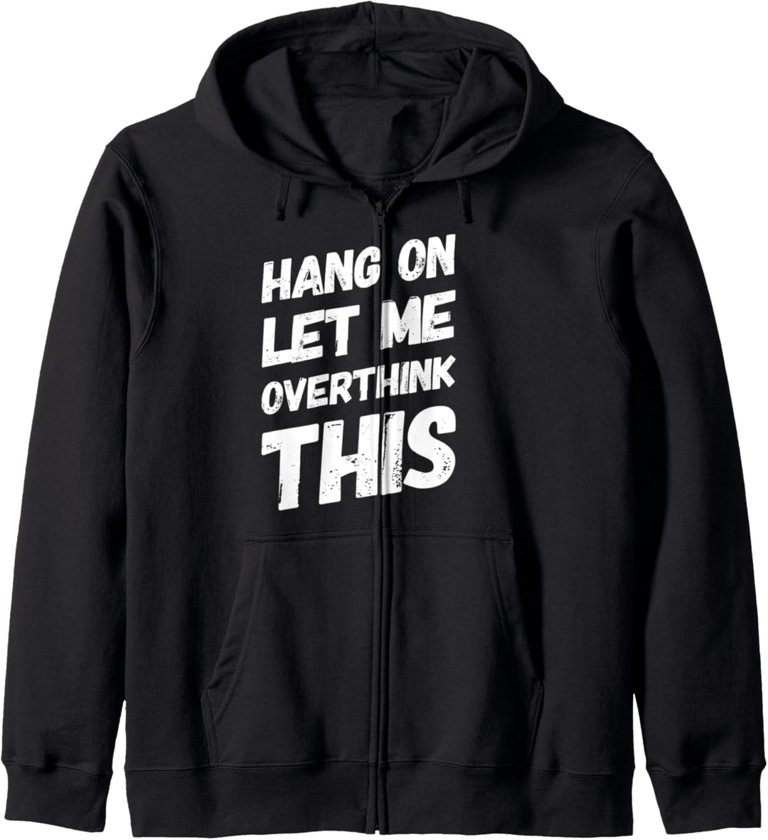 Funny Overthinking Apparel Kapuzenjacke