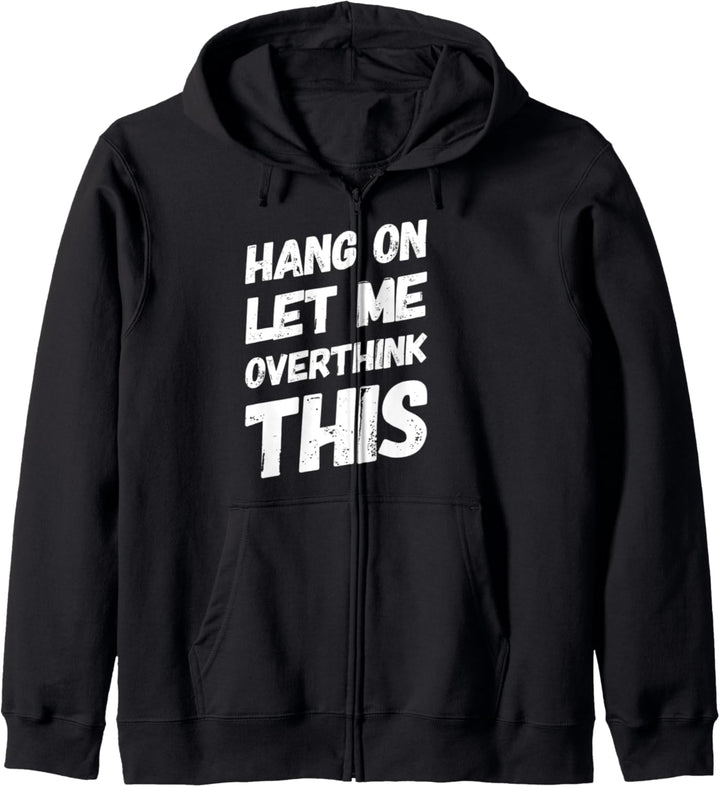 Funny Overthinking Apparel Kapuzenjacke