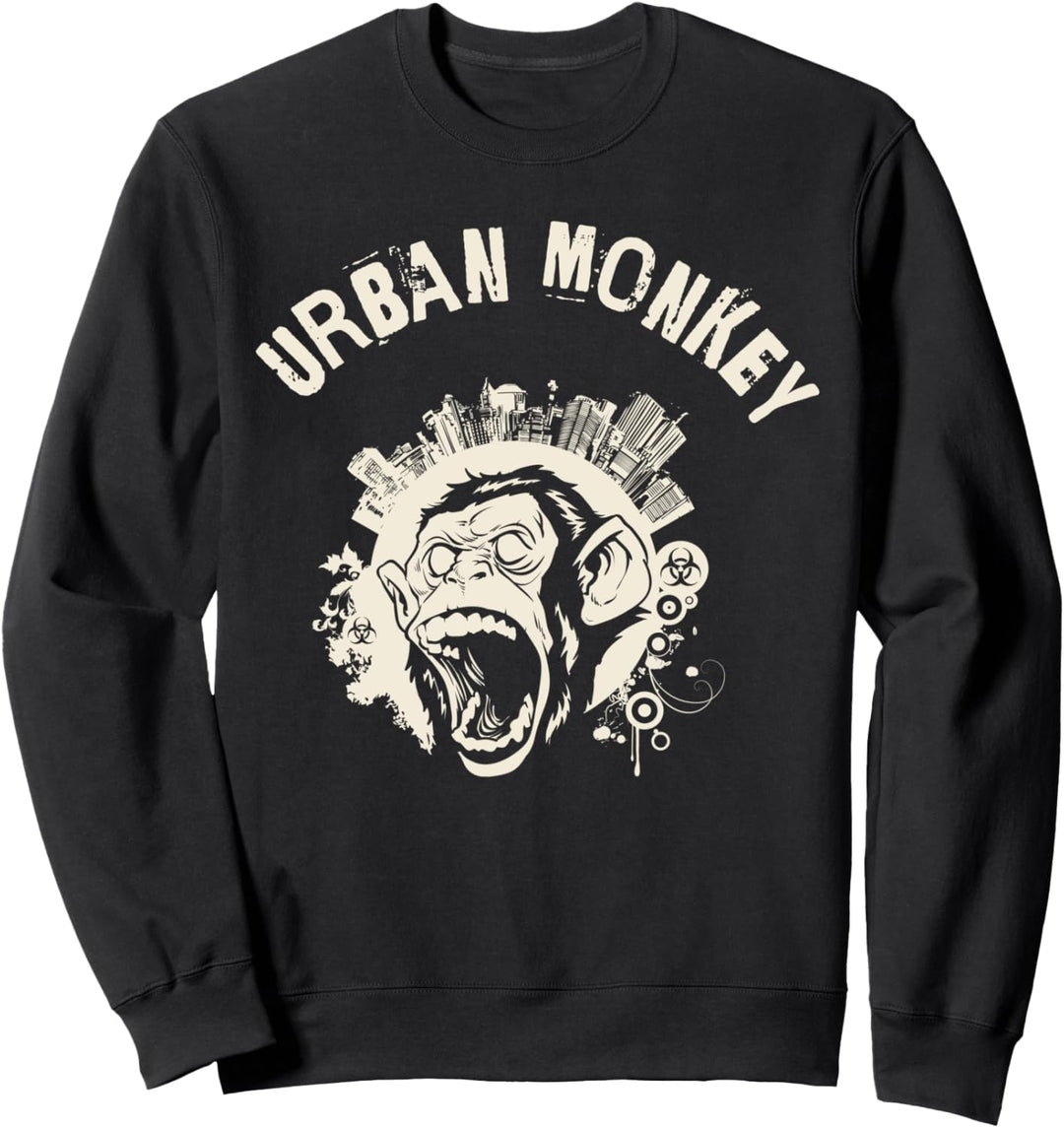 Hüte dich vor dem urbanen Wilden Affen, Affen sind laut Sweatshirt