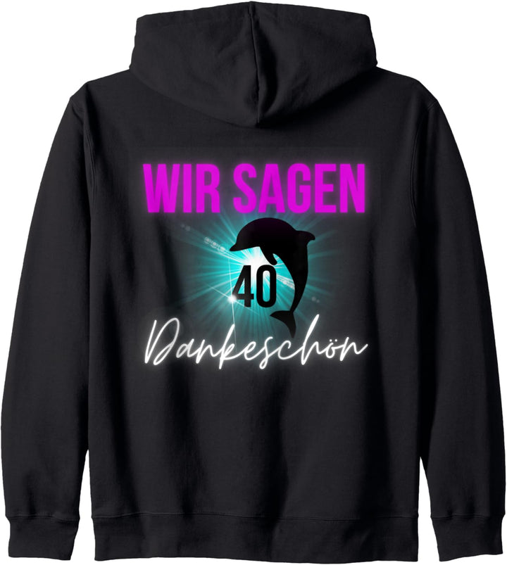 Wir sagen Dankeschön Malle Party Sommerdesign 40 Jahre Kapuzenjacke