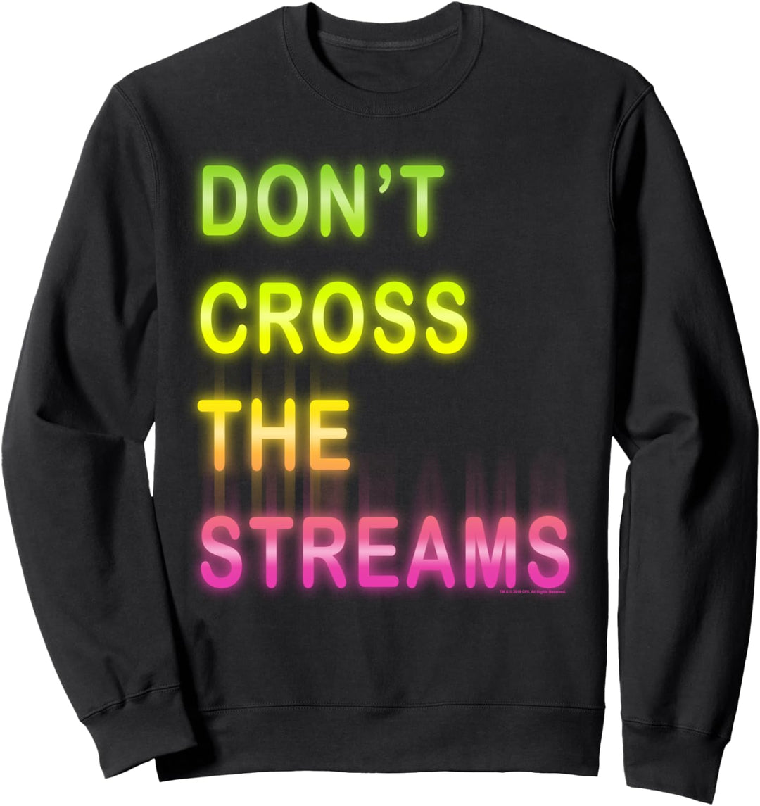 Ghostbusters Don't Cross The Streams Neon Text Poster Sweatshirt