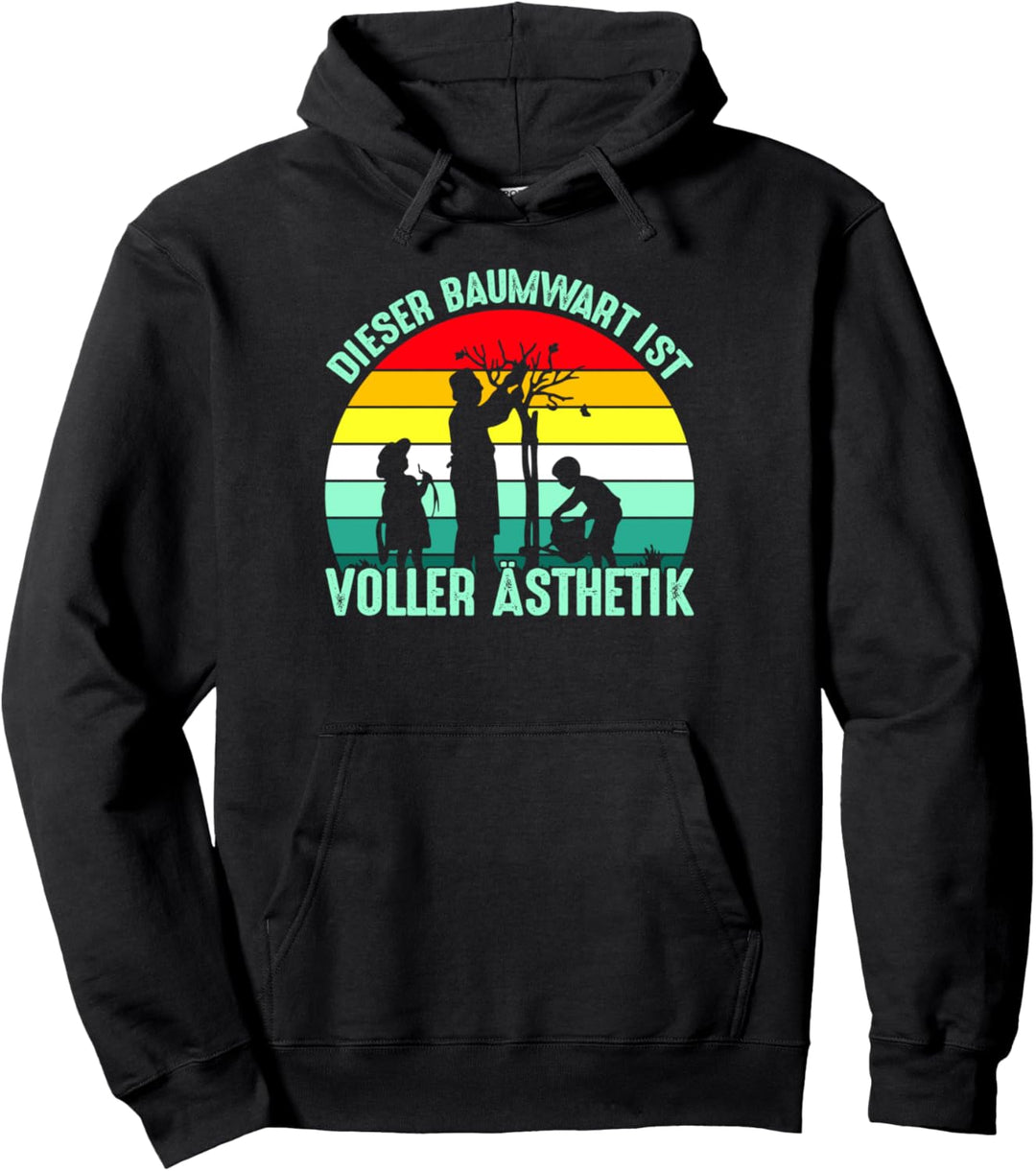 Dieser Baumwart Ist Voller Ästhetik Baumpfleger Gärtner Pullover Hoodie
