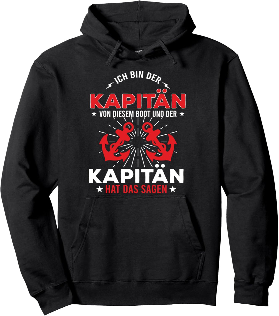 Der Kapitän hat das sagen auf dem Boot lustiges Pullover Hoodie