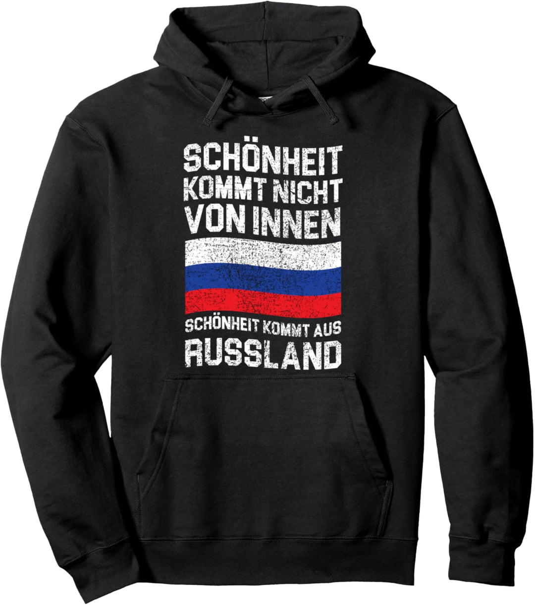 Schönheit Kommt Nicht Von Innen Russe Russland Geschenk Pullover Hoodie