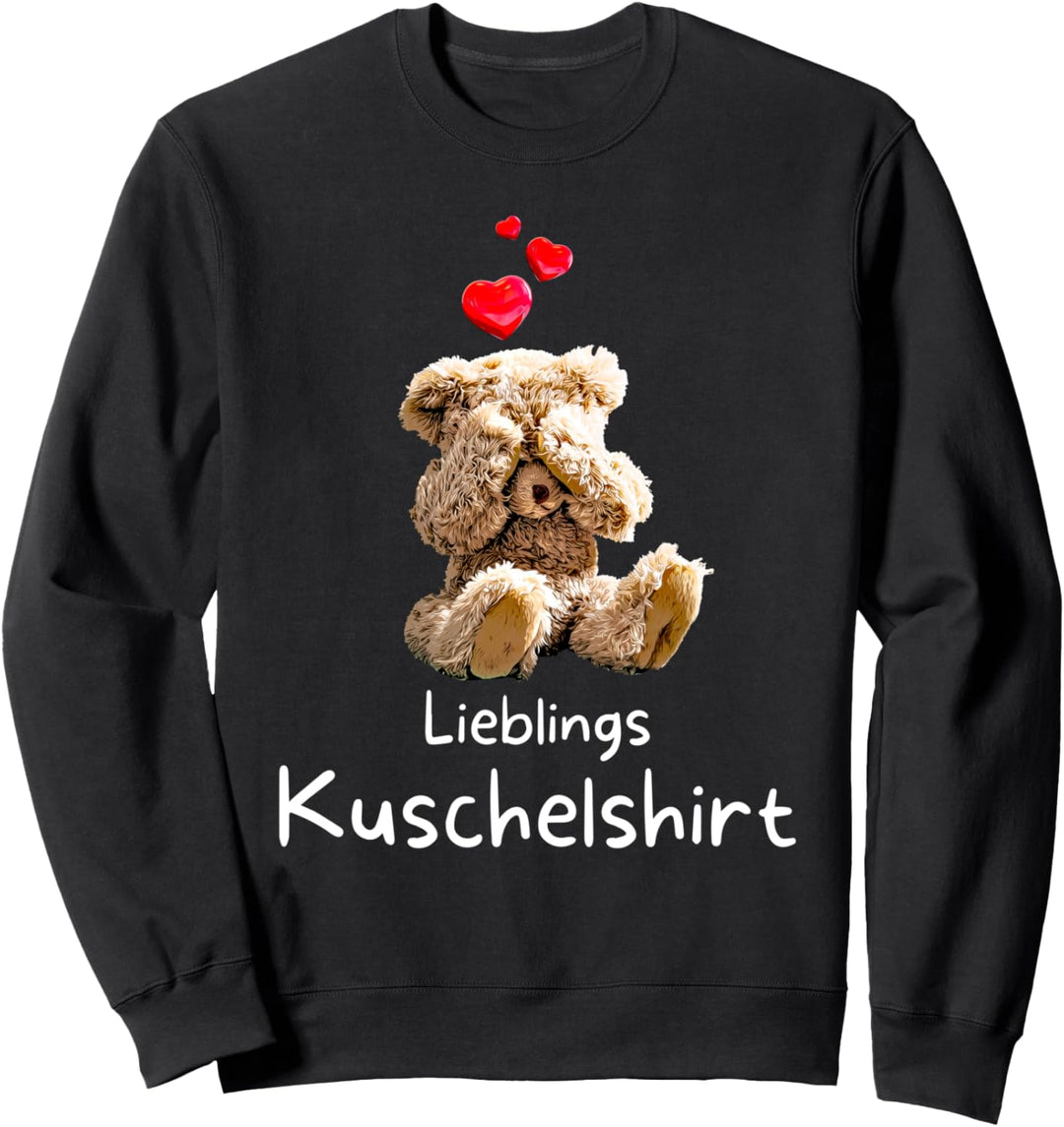 Lieblings Kuschelshirt Teddybär Spruch Teddy mit Herzen Sweatshirt