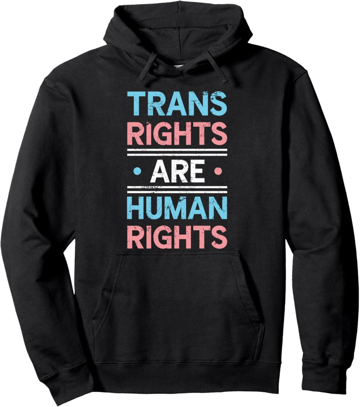 Trans Rechte sind Menschenrechte Gay Pride Transgender Pullover Hoodie