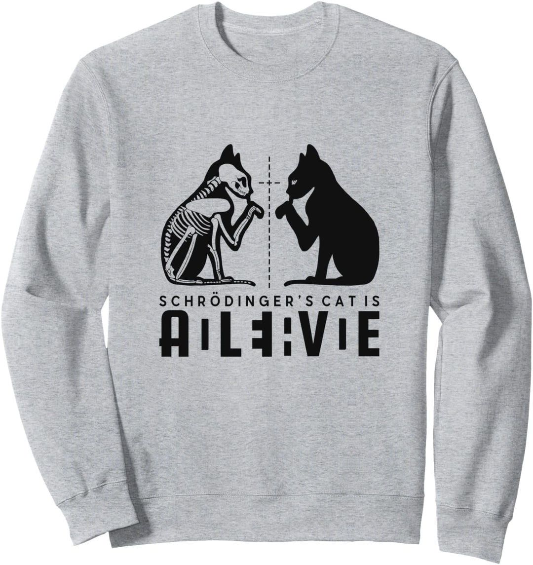 Schrödingers Katze Dead And Alive Wissenschaft Physik Sweatshirt
