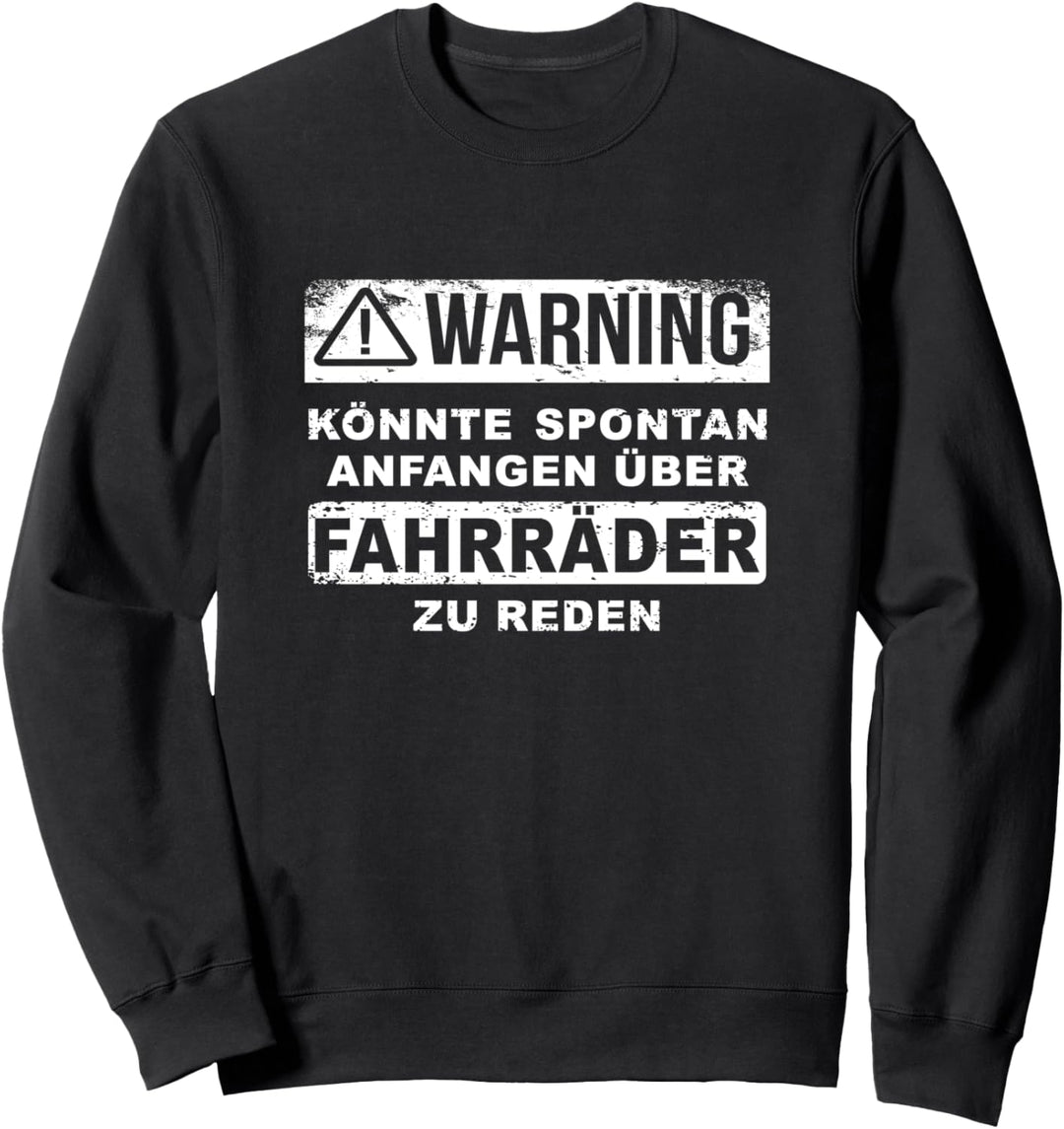 Warning Spontan Über Fahrräder Reden, Lustiges Fahrrad Sweatshirt