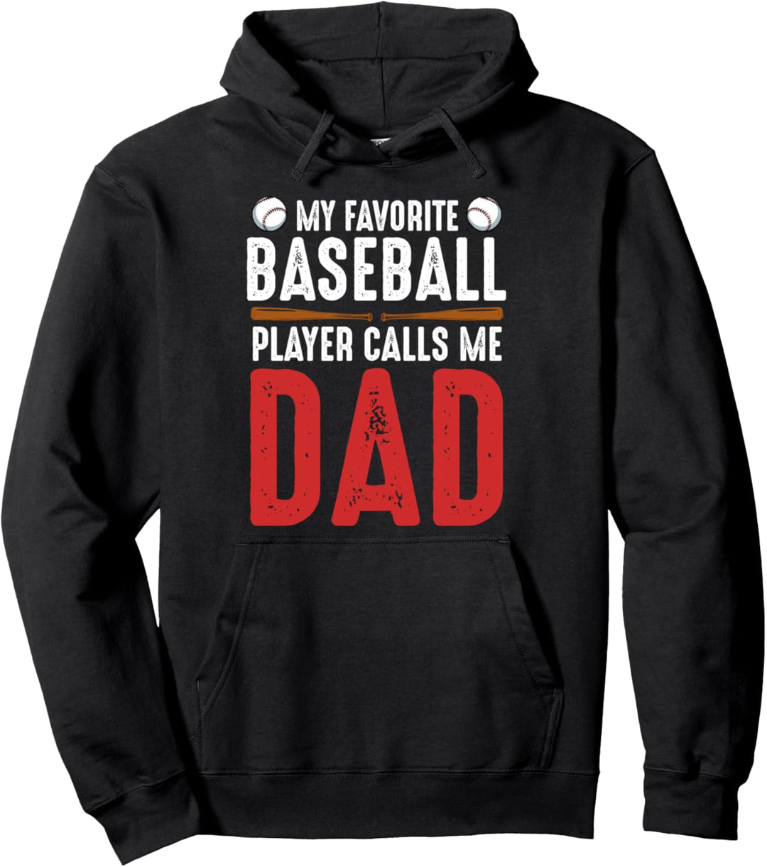 My Favorite Baseball Player Calls Me Dad Fan Trainer Spieler Pullover Hoodie