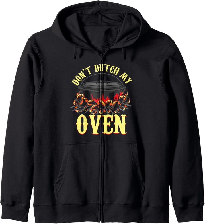 BBQ Grillen Smoker Dutch Oven Geschenke Don't Dutch My Oven Kapuzenjacke