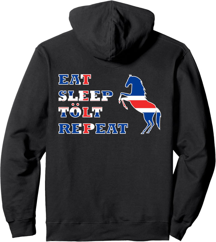 Islandpferd Isländer Island Pony Eat Sleep Tölt Repeat Pferd Pullover Hoodie