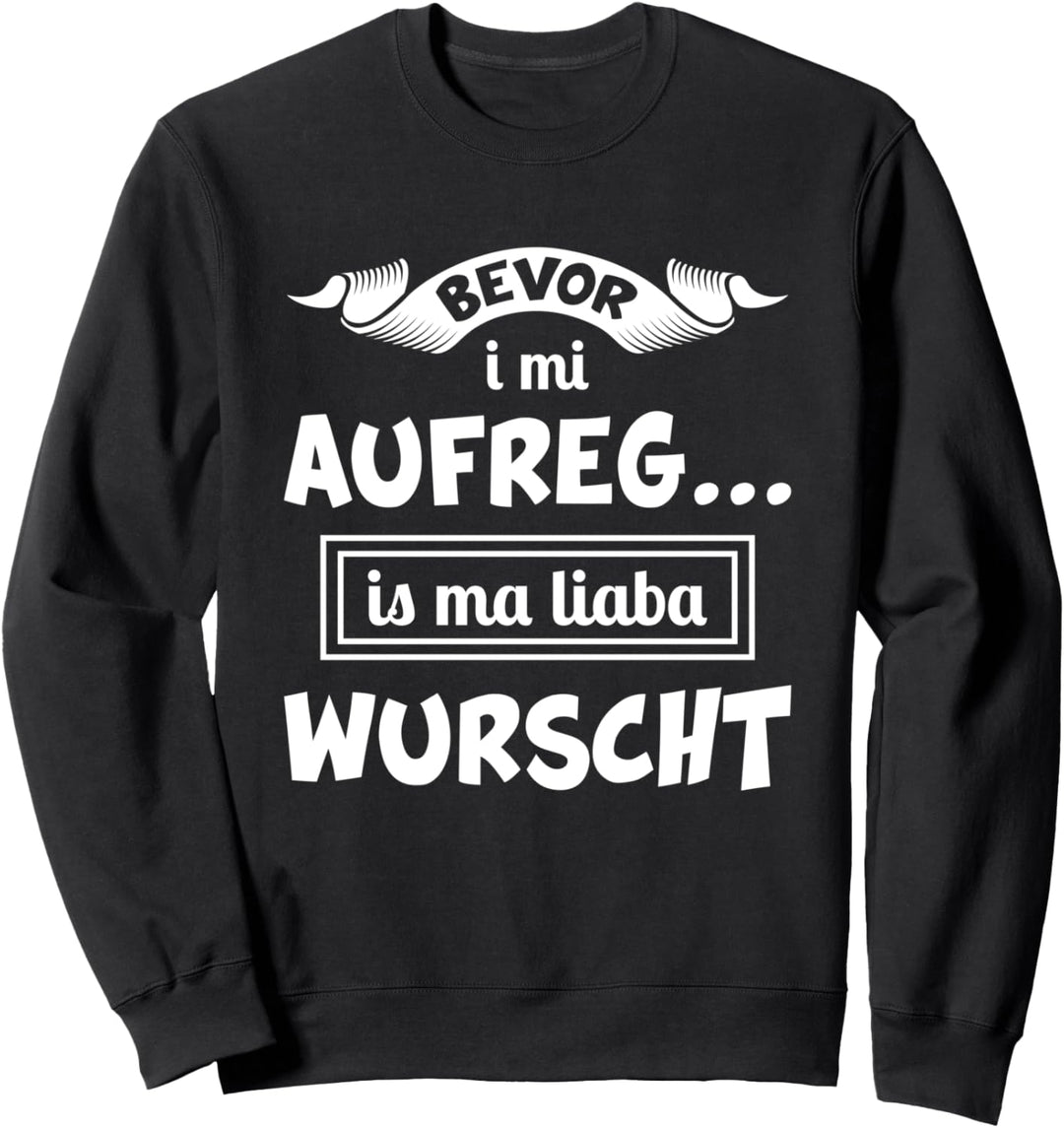 Österreich | österreichisch Dialekt Witz Spruch Sweatshirt