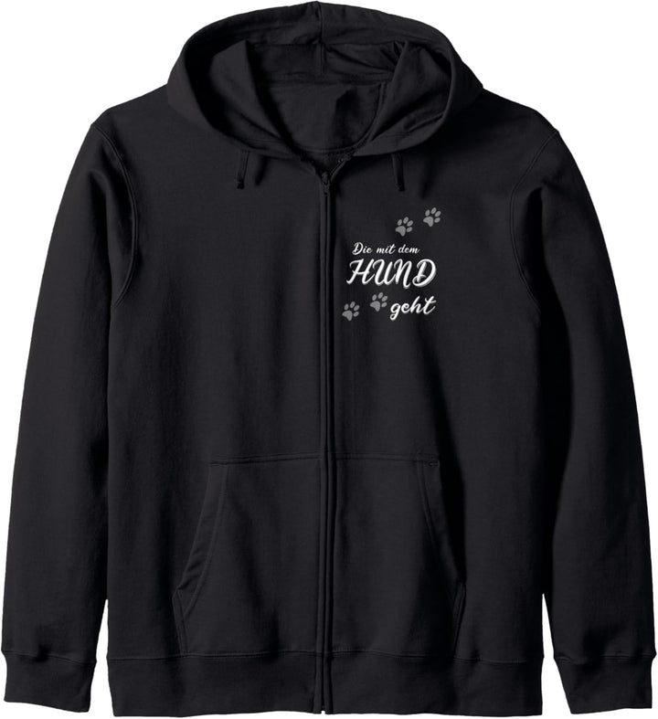 Hunde - Die mit dem Hund geht, Doglover, Frauchen Gassi Kapuzenjacke