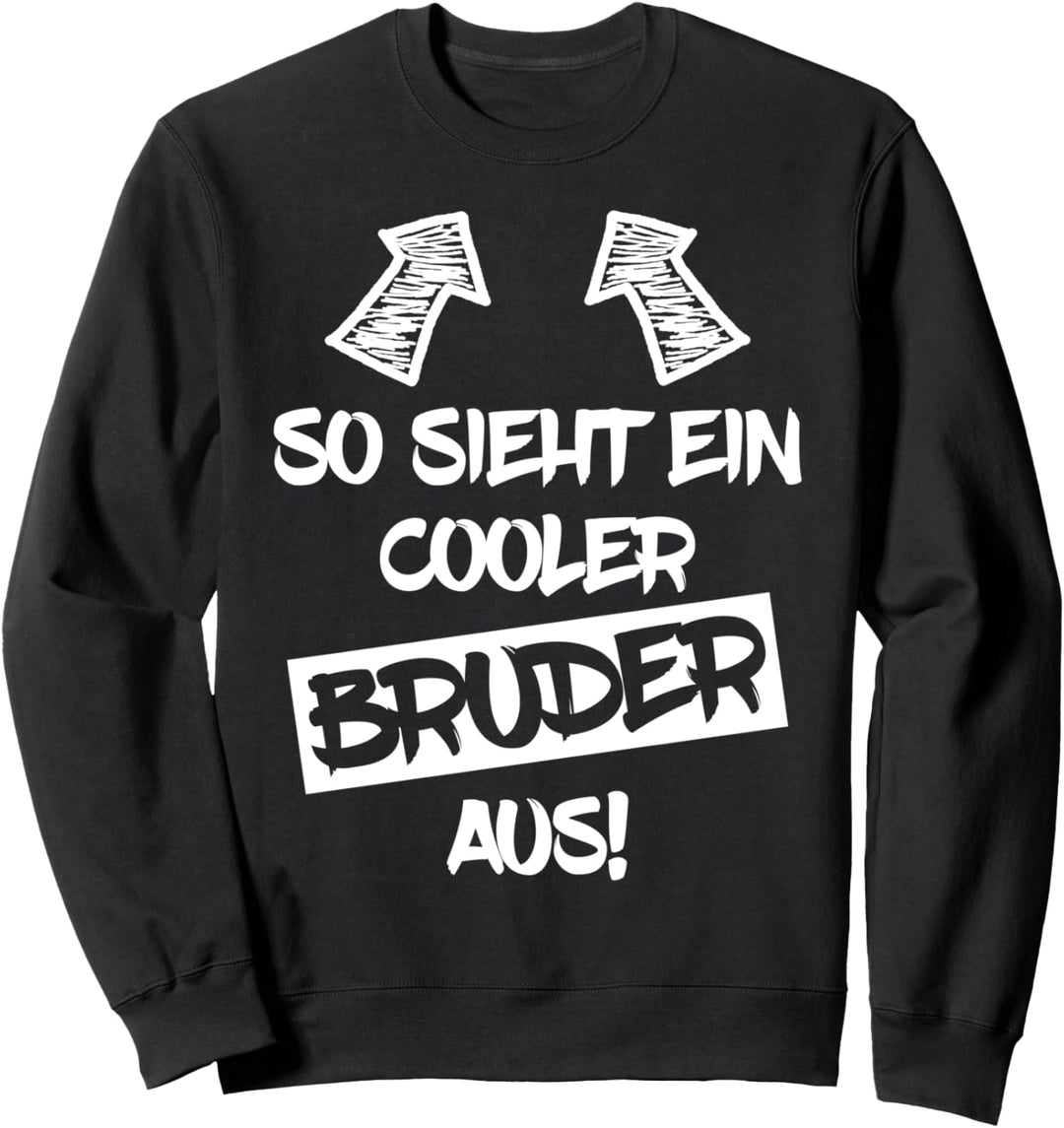 COOLER BRUDER Grosser Bruder Brüder Geschwister Lustig Spruch Sweatshirt