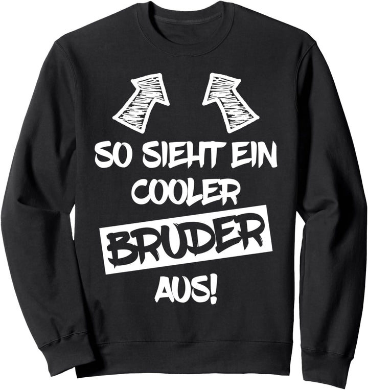 COOLER BRUDER Grosser Bruder Brüder Geschwister Lustig Spruch Sweatshirt