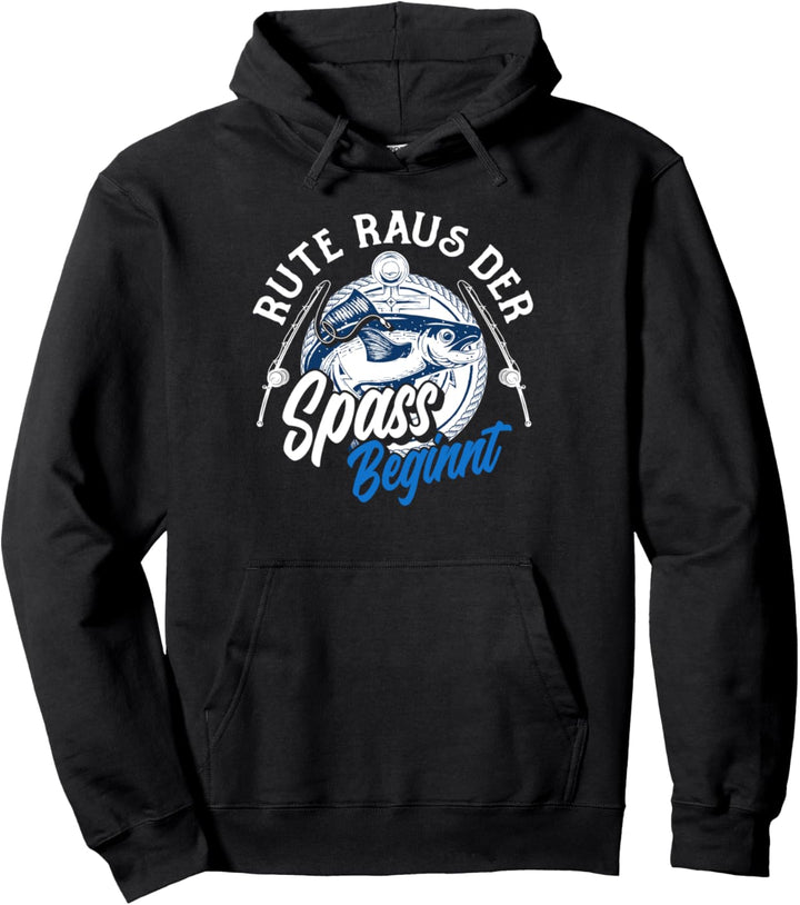 Rute Raus Der Spass Beginnt Lustiges Angeln Angler Pullover Hoodie