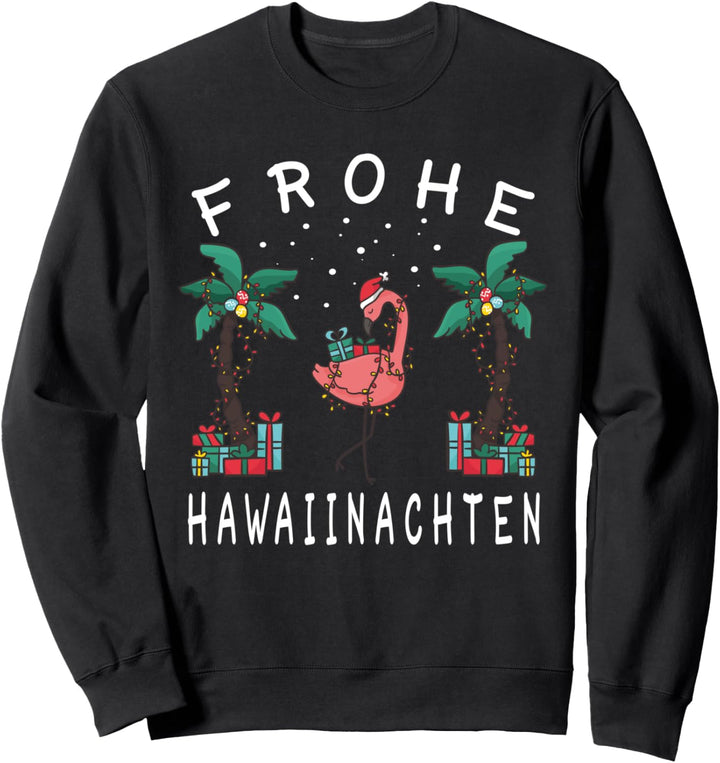 Frohe Hawaiinachten Hawaii Aloha Party Weihnachts Flamingo Sweatshirt