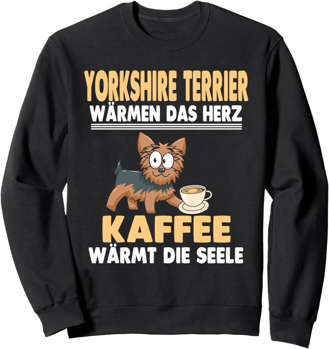 Hunde Sprüche Yorkshire Terrier Sweatshirt