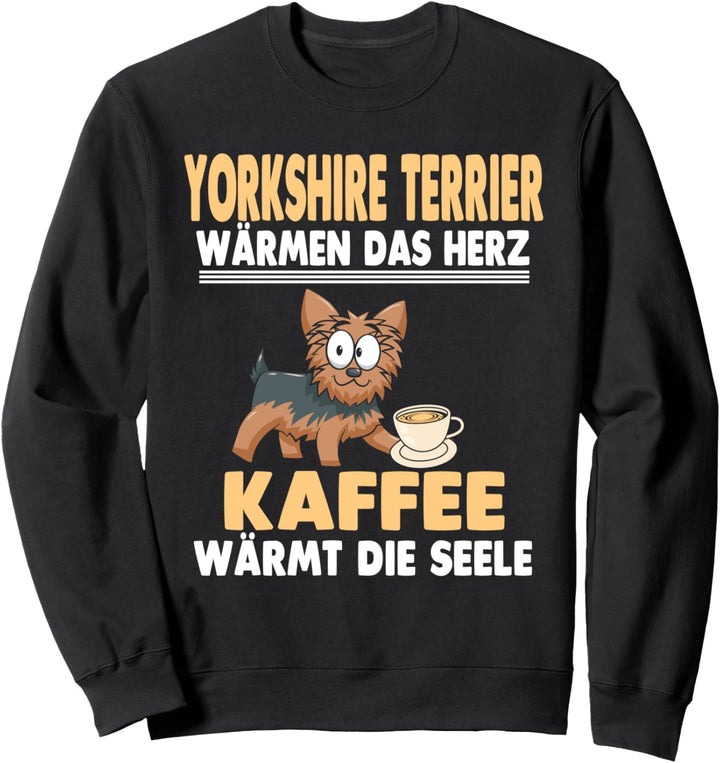 Hunde Sprüche Yorkshire Terrier Sweatshirt