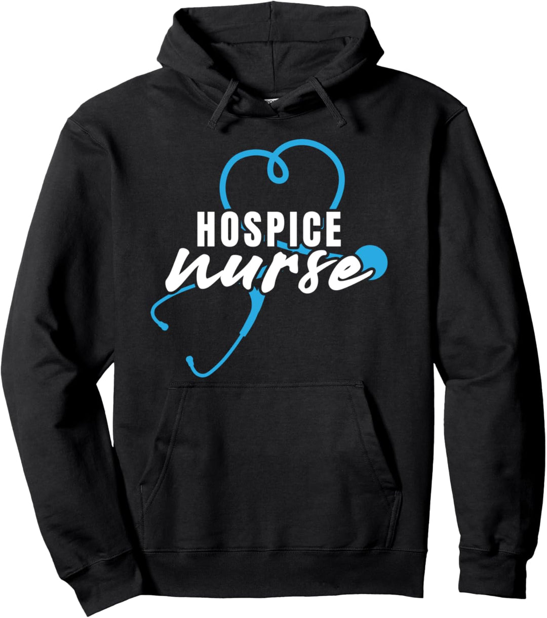 Hospice Nurse Gift Nursing End of Life Terminal Care Gift Pullover Hoodie