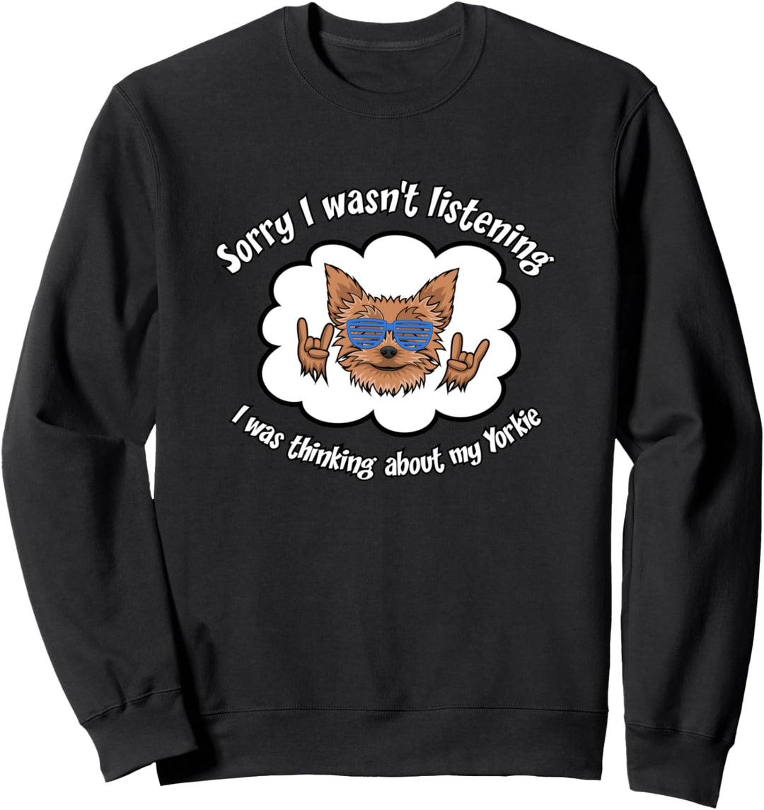 Nachdenken über meinen Yorkie Sonnenbrille Hund Sweatshirt