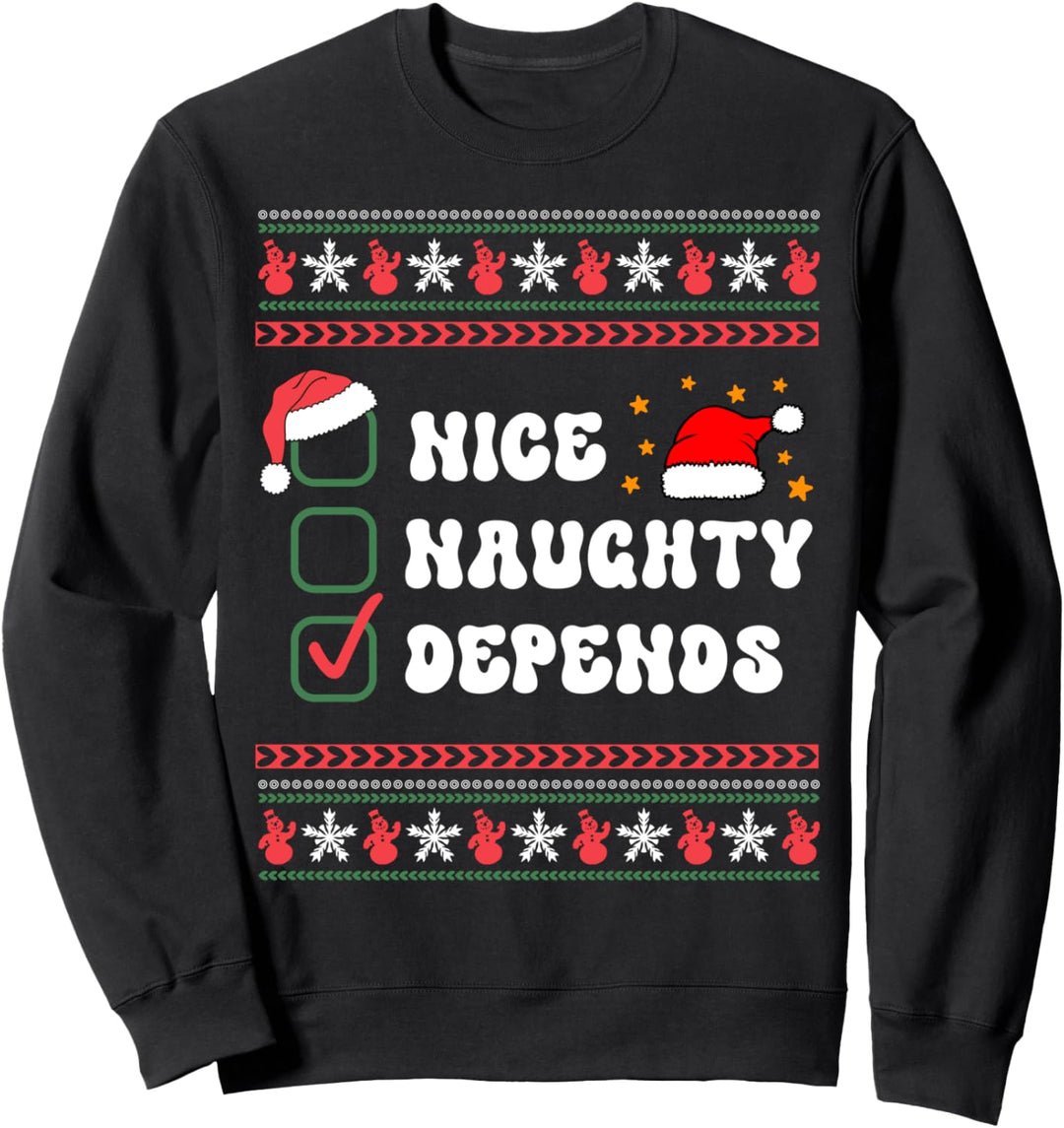 Weihnachtsmütze Nice Naughty Depends Weihnachtsmütze Sweatshirt