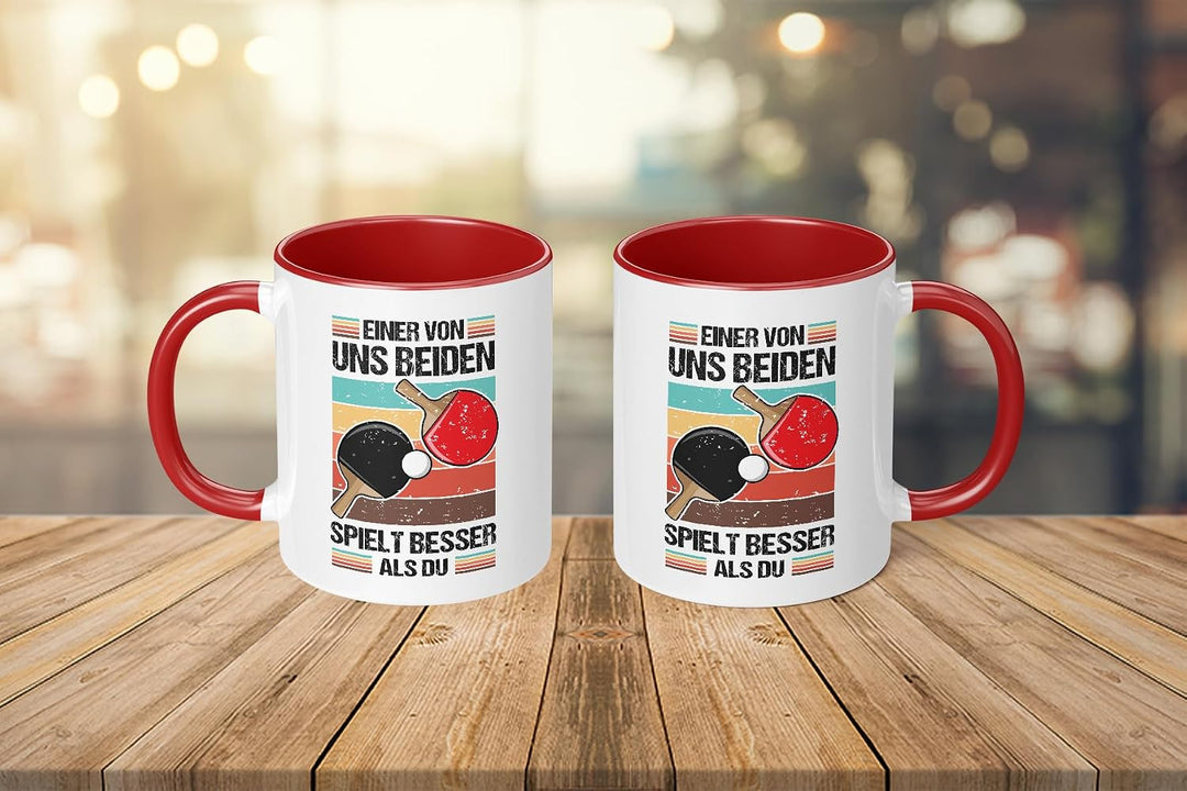 Lustige Tischtennis Tasse | Einer von uns beiden spielt besser als du | Geschenkidee für Tischtennis