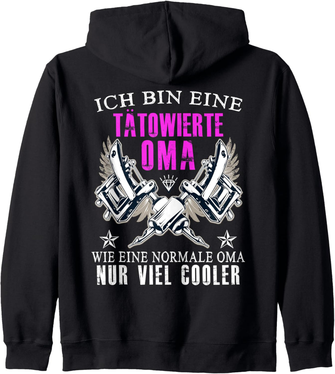 Ich bin eine tätowierte Oma, wie eine normale Oma nur cooler Kapuzenjacke
