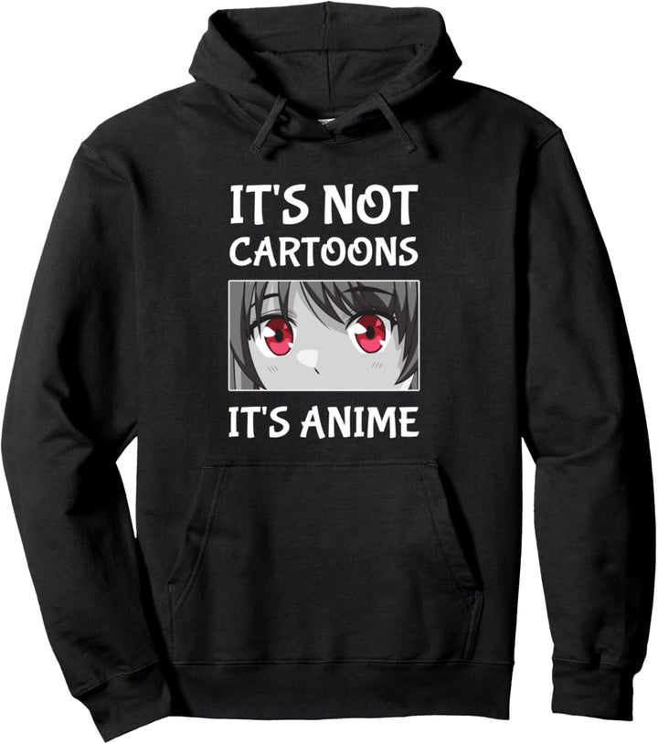 Lustiges Japan It's Not Cartoons It's Anime Pullover Hoodie