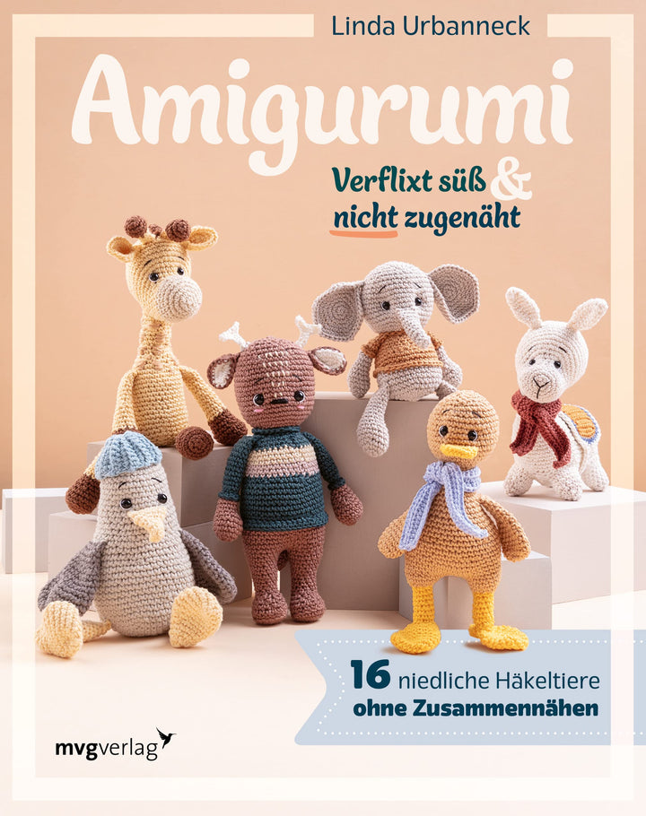Amigurumi – Verflixt süss und nicht zugenäht!: 16 niedliche Häkeltiere ohne Zusammennähen, Taschenbu