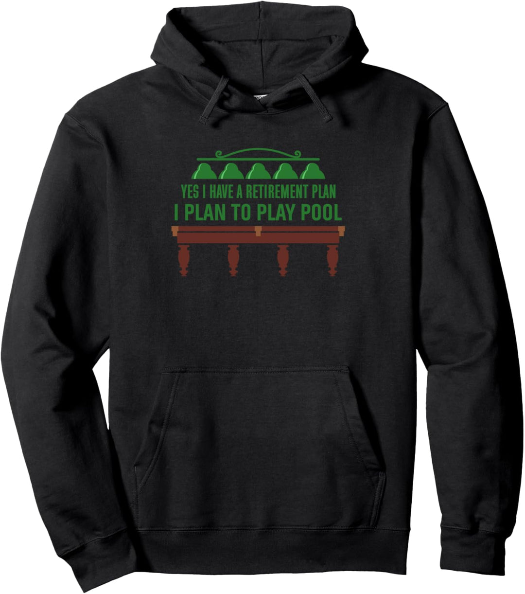 Ja habe ich Ruhestand Plan. Pool Spieler Geschenk Pullover Hoodie