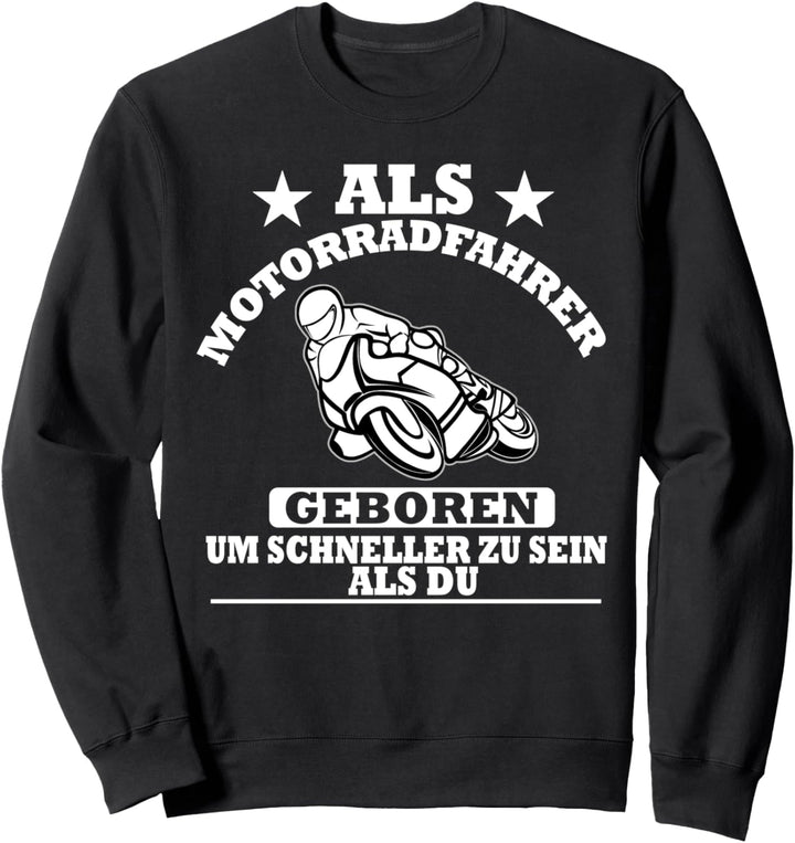 Geboren um Motorrad zu fahren Lustiges Biker Sweatshirt