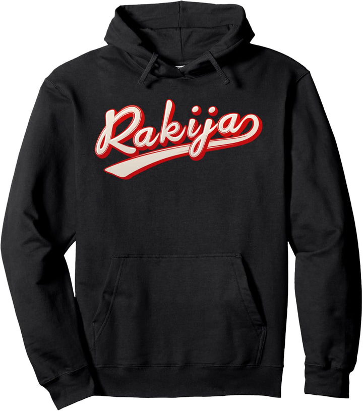 Serbisches kroatisches traditionelles Getränk Ex Jugoslawien Rakija Pullover Hoodie