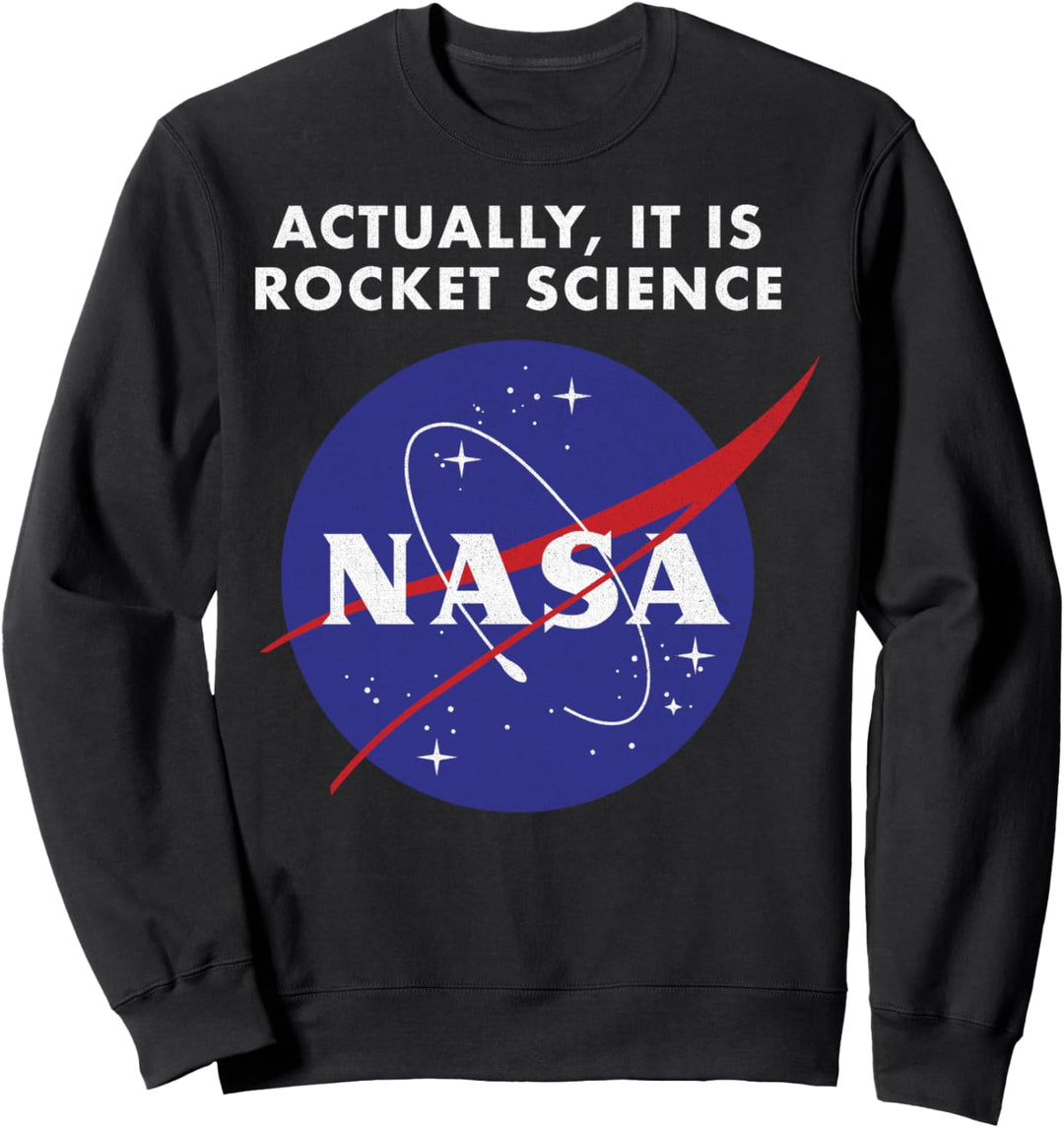 NASA Logo Actually It Is Rocket Science Text Sweatshirt