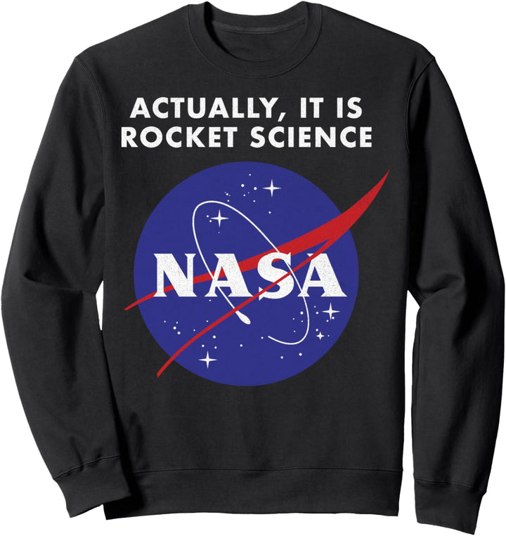 NASA Logo Actually It Is Rocket Science Text Sweatshirt