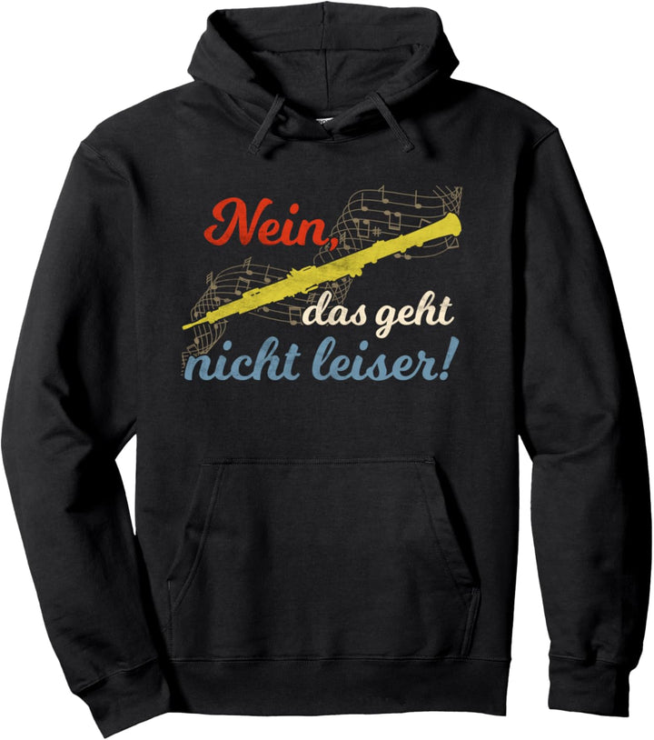 Nein Das Geht Nicht Leiser! Oboist Retro Oboe Pullover Hoodie
