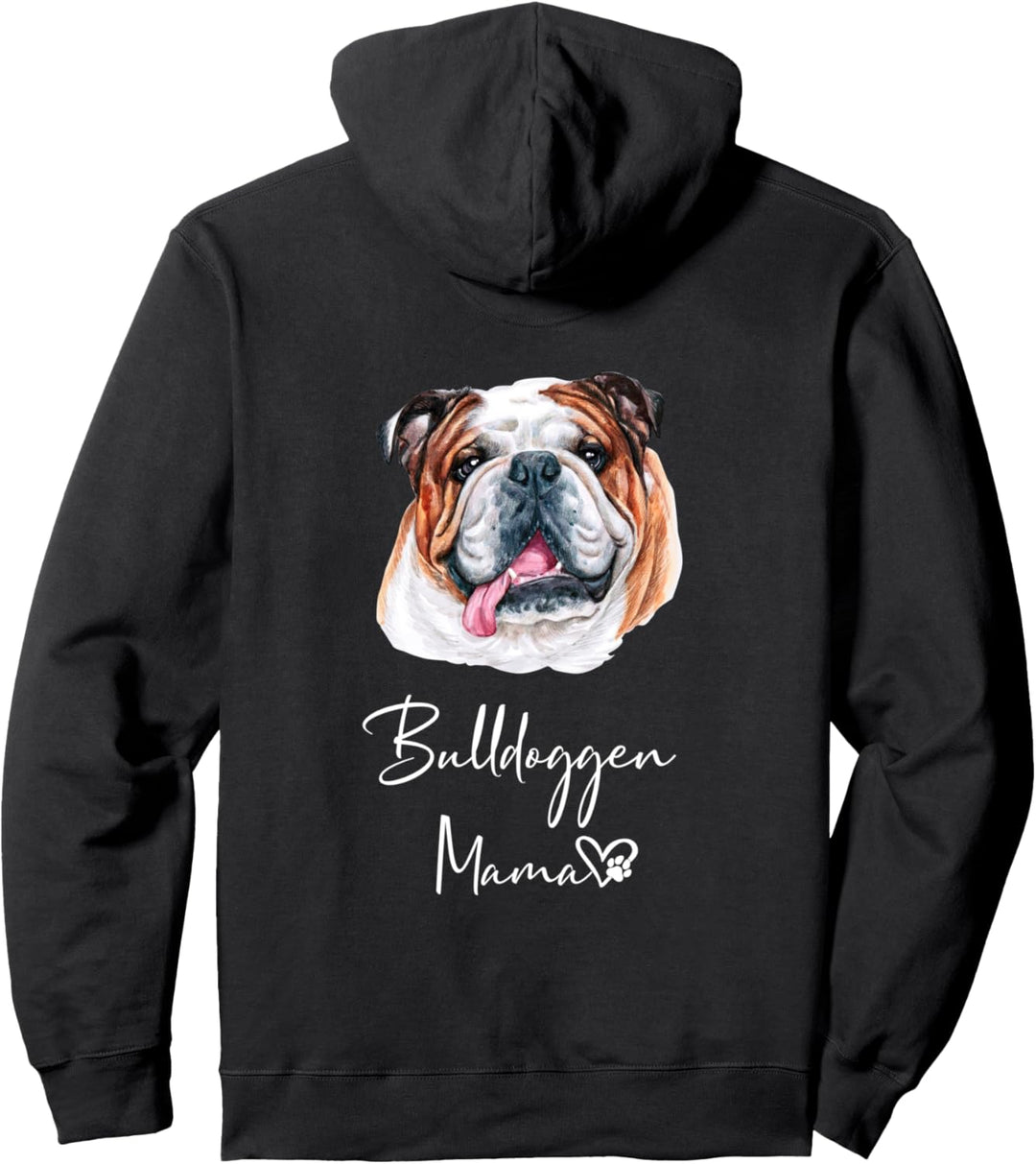 Bulldoggen Mama Hundemama Hund Frauchen Geschenk Rückendruck Pullover Hoodie