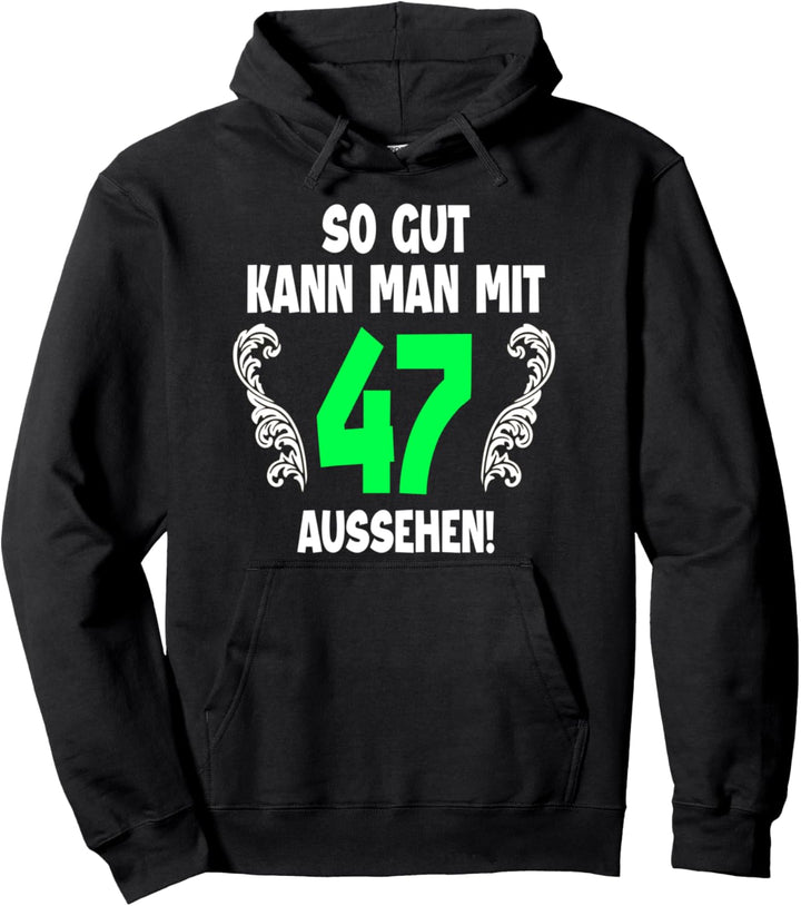 47. Geburtstag Mann Frau 1975 Damen Herren Feier 47 Jahre Pullover Hoodie