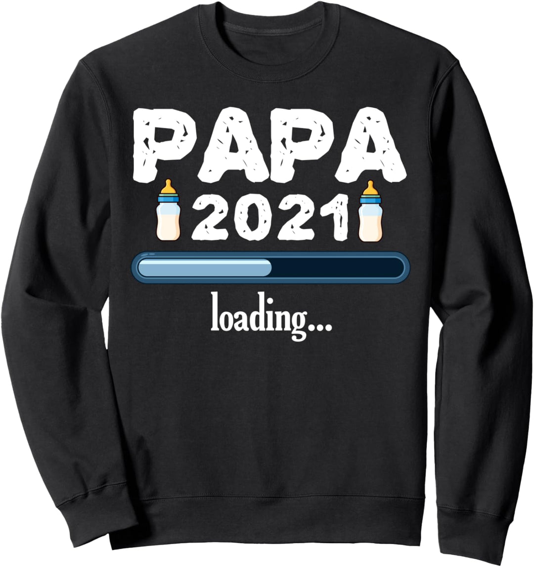 Papa Loading 2021 Vatertag Werdender Vater Familie Kinder Sweatshirt