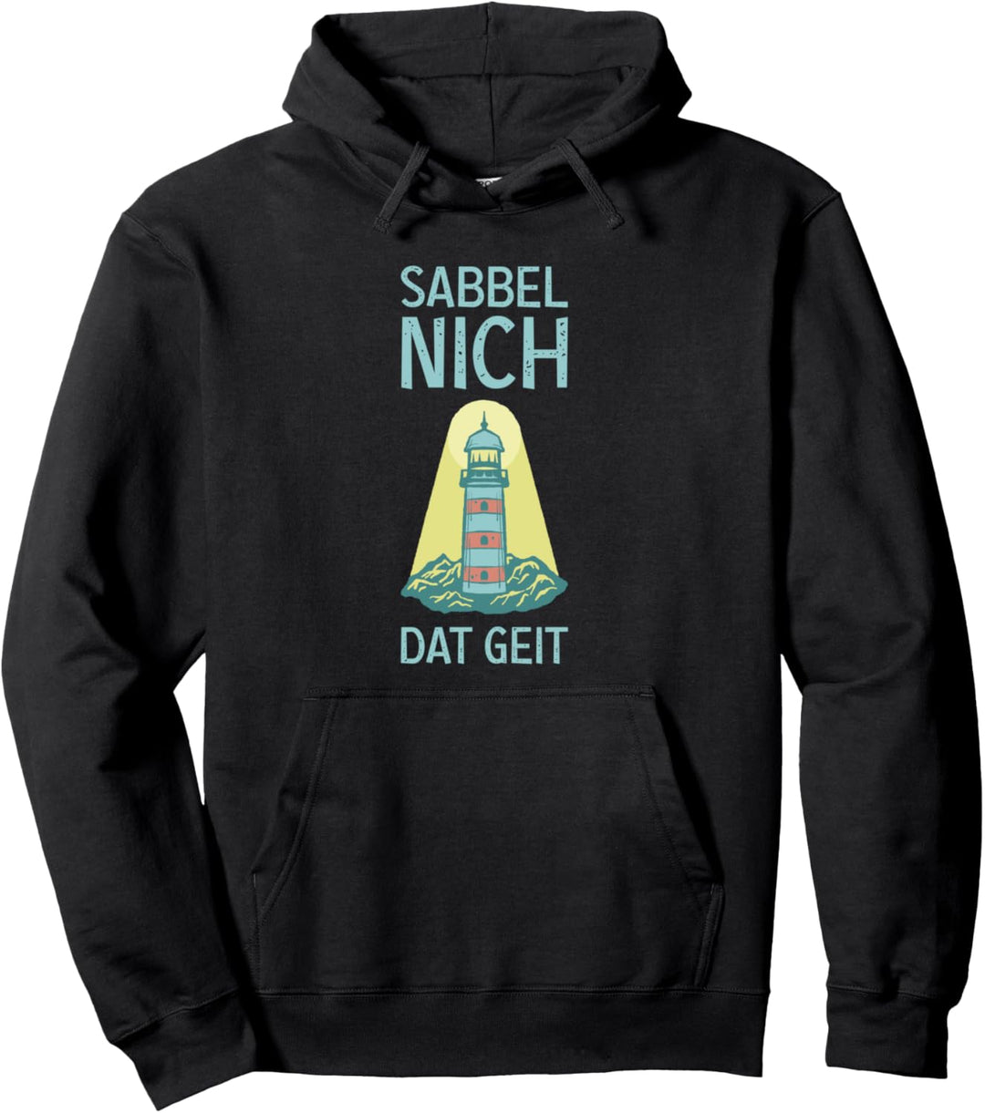 lustiger Plattdeutsch Spruch Sabbel nich dat geit Pullover Hoodie