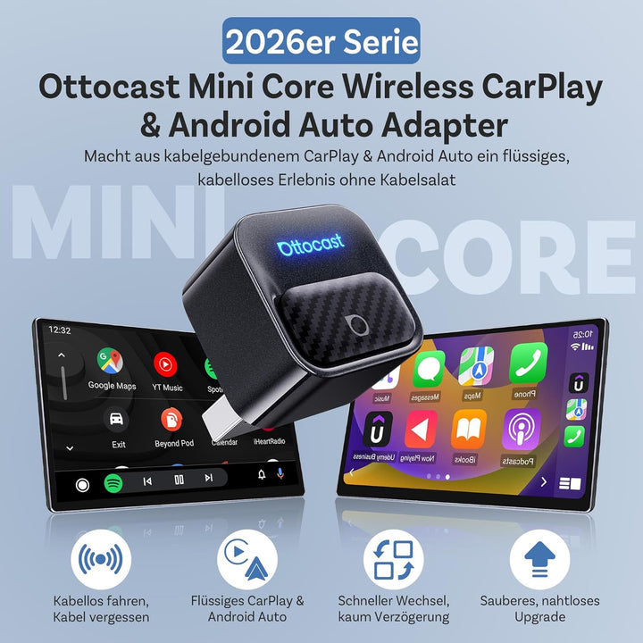 OTTOCAST [Modell 2026] Mini Core Wireless CarPlay & Android Auto Adapter, EIN-klick-Gerätewechsel, W
