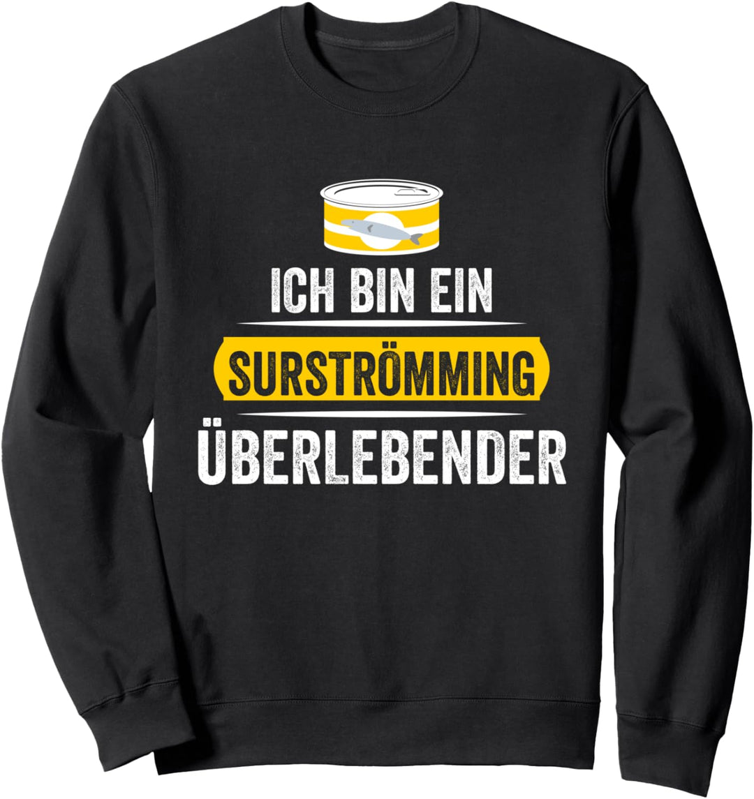 Surströmming Challenge Stinkefisch Kotzfisch Sweatshirt