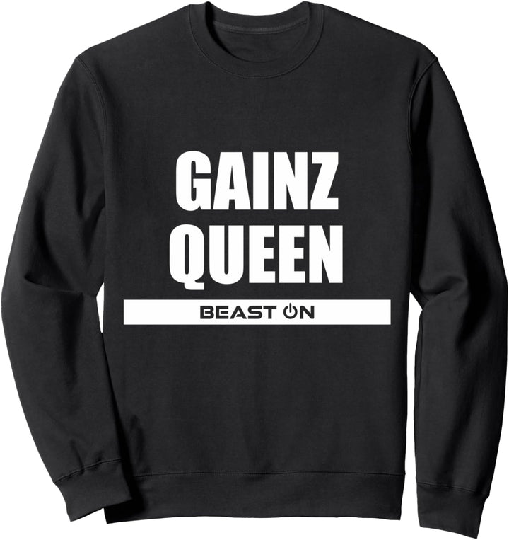 Gains Gainz Queen Bodybuilding Gym Fitness Motivation Spruch Sweatshirt