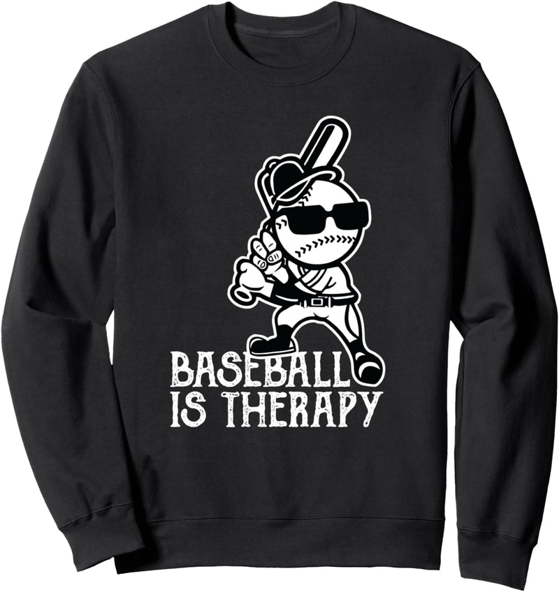 Baseball Is Therapy - Sports Athlete Player Sweatshirt