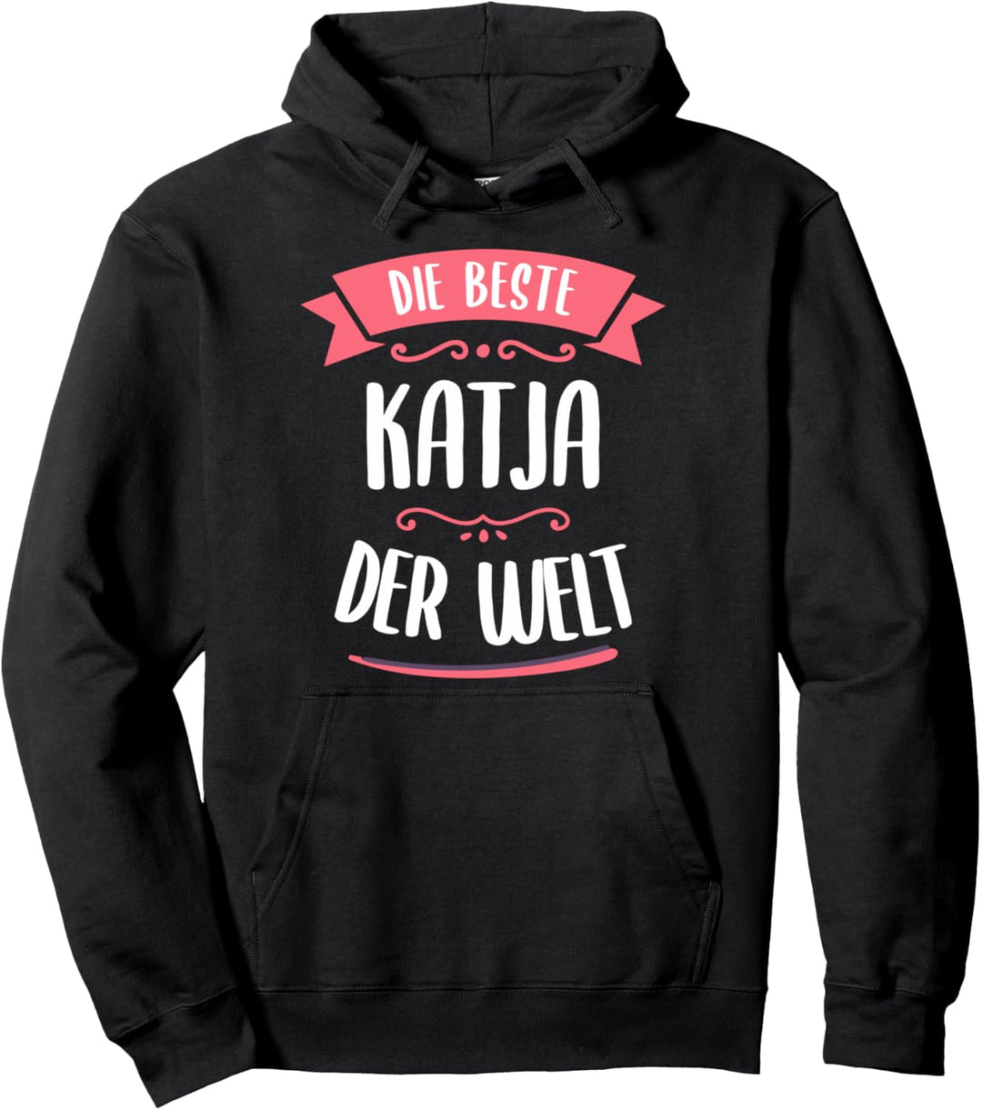 Beste Katja der Welt Pullover Hoodie