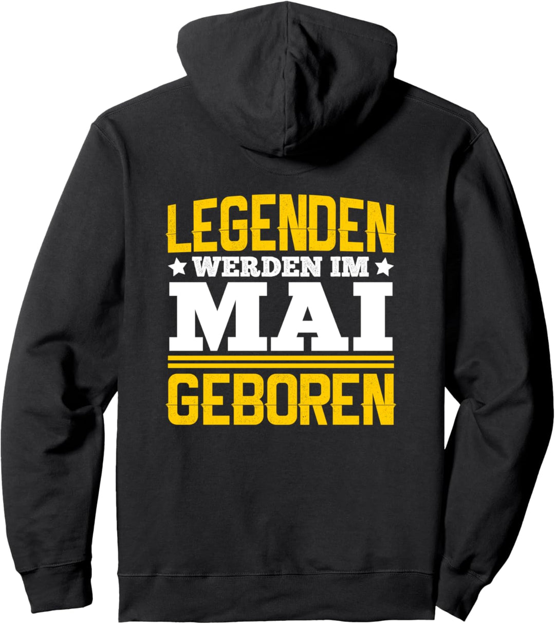 Legenden werden im Mai geboren Geburtstag Geburt Legende Fun Pullover Hoodie