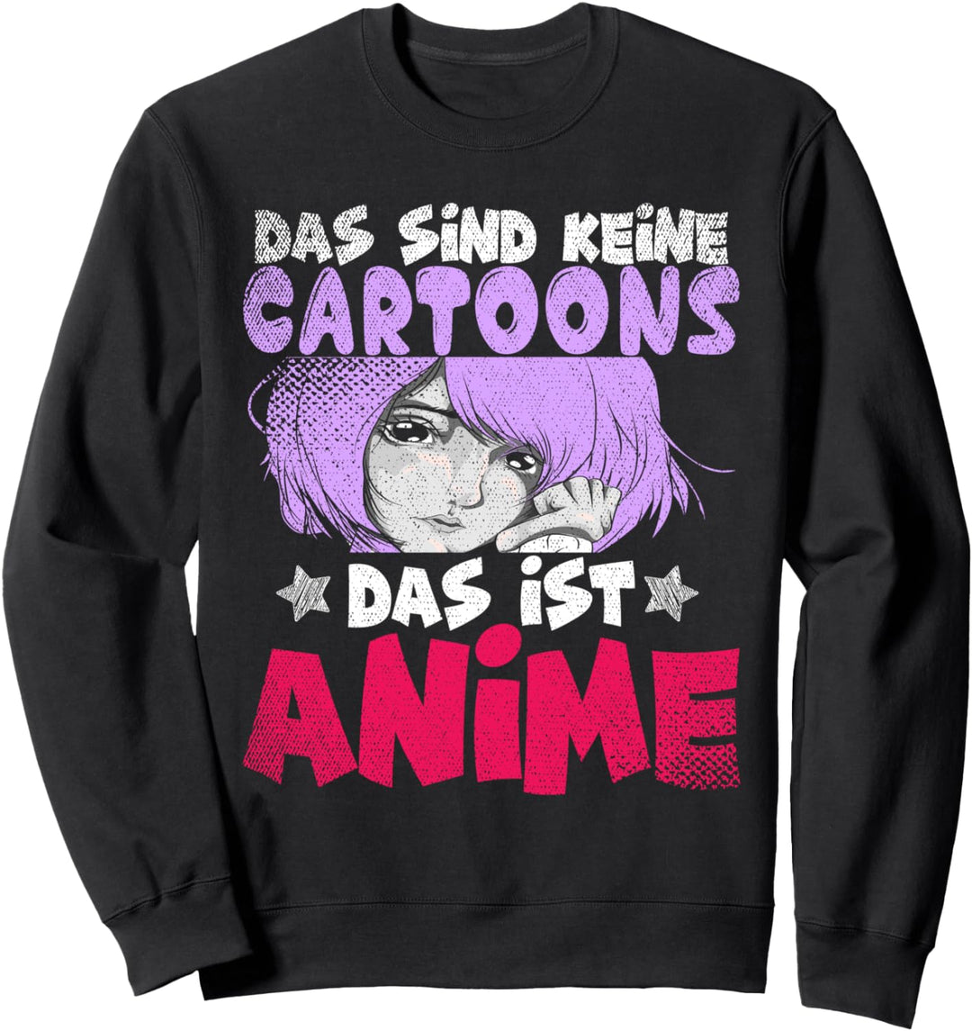 Japanischer Otaku Nerd Das sind keine Cartoons das ist Anime Sweatshirt