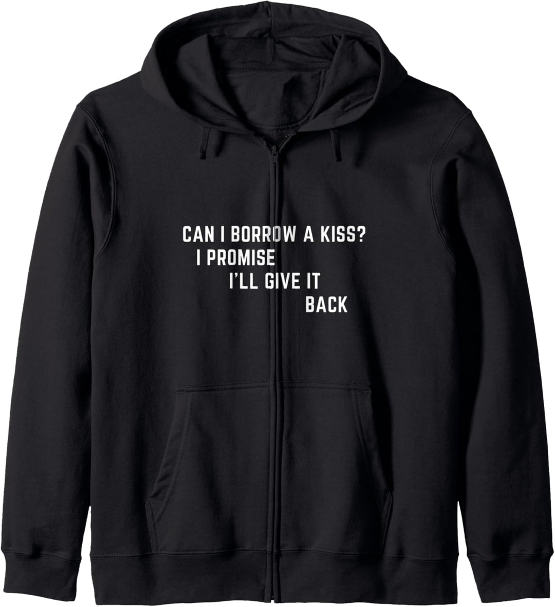 Kann ich mir einen Kuss ausleihen? Ich verspreche, ich gebe Kapuzenjacke